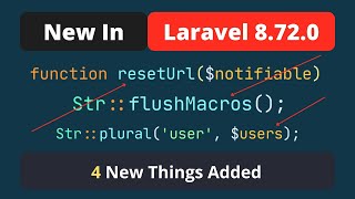 New In Laravel - 8.72.0 - 4 New Things Added