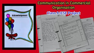 Communication in Commercial Organisation  || Class 9 ICSE PROJECT
