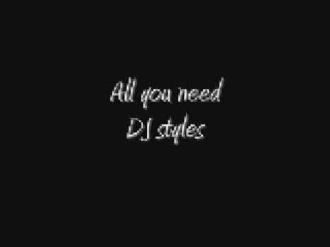all you need-dj styles