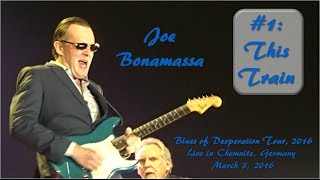 #01 This Train -  Joe Bonamassa - Chemnitz - 2016