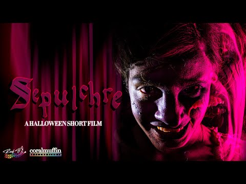 SEPULCHRE (Horror Short Film)