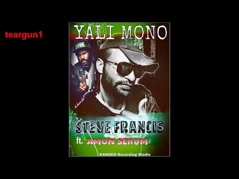 Steven Francis ft Amon Serum - Yali Mono