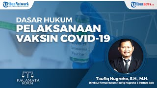 Dasar Hukum Jika ada Penolakan Vaksinasi Covid-19 Bisa Mendapatkan Sanksi Pidana