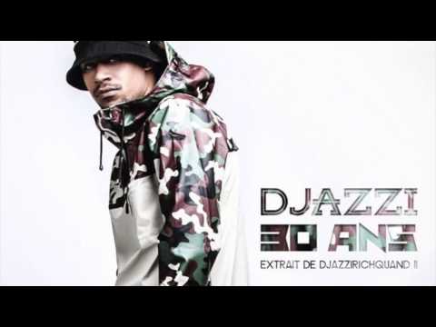 DJAZZI // 30 ANS // EXTRAIT DE DRQ2