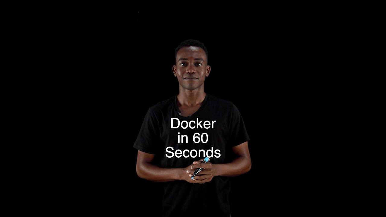 Docker in 60 Seconds