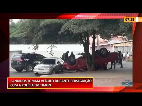 Bandidos tombam veículo durante perseguição com a Polícia em Timon 25 01 2021