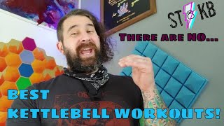 Forget BEST KETTLEBELL WORKOUT ...  Kettlebell PROGRAMS  are What You Should Be Focused On