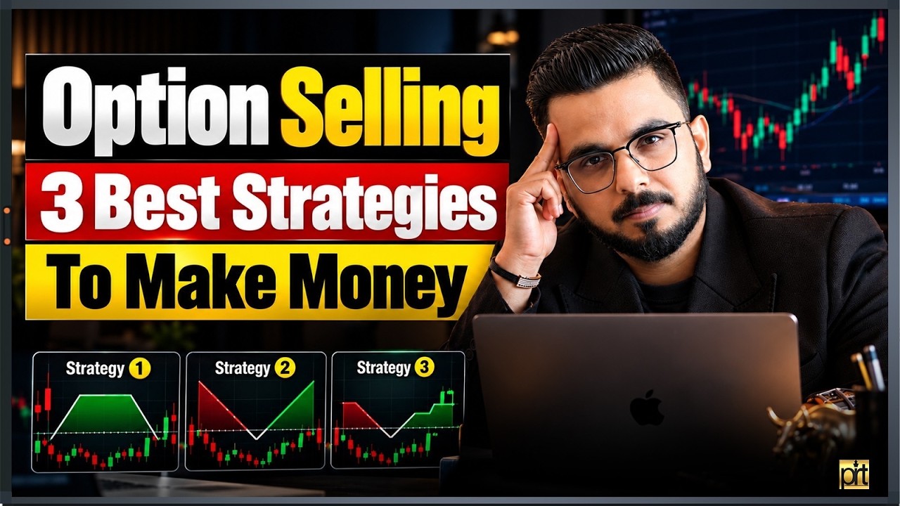 Learn Option Selling | 3 Best Strategies for Consistent Income 💰📈