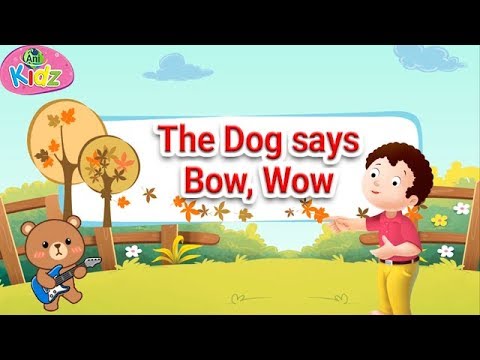 The Dog says Bow, Wow || NURSERY RHYME ||