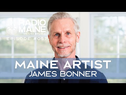 Radio Maine: Following in the Footsteps of the Wyeth Family: The Inspiring Story of James Bonner