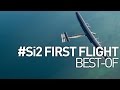 Solar Impulse 2 Airplane First Flight - Maiden Flight ...
