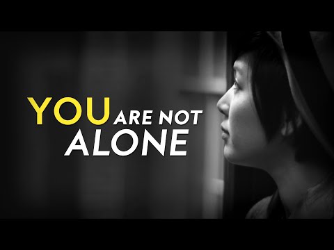 You Are Not Alone | Christian Inspiration