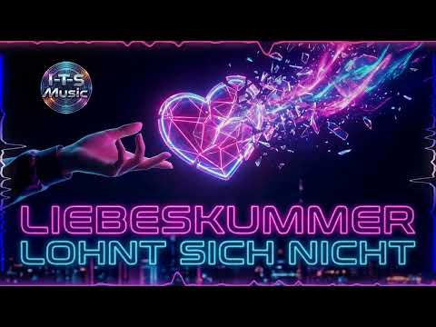 Liebeskummer lohnt sich nicht - 2026 Pop-Version