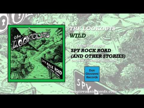The Lookouts - Wild (Official Audio)