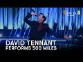 David Tennant Performs 500 Miles By The Proclaimers With The Help Of A Few Famous Faces BAFTA