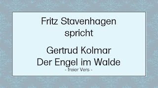 Gertrud Kolmar „Der Engel im Walde“ (freier Vers) 1938