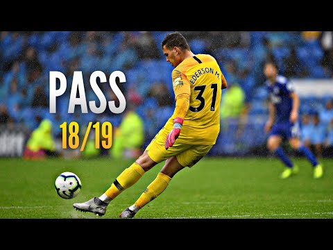 Ederson Moraes &#9679; Passing Compilation &#9679; 2018/19