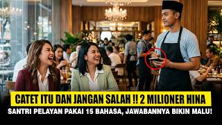 Download lagu “CATAT ITU JANGAN SALAH!” 2 MILIONER HINA SANTRI PELAYAN PAKAI 15 BAHASA, JAWABANNYA BIKIN MALU! mp3