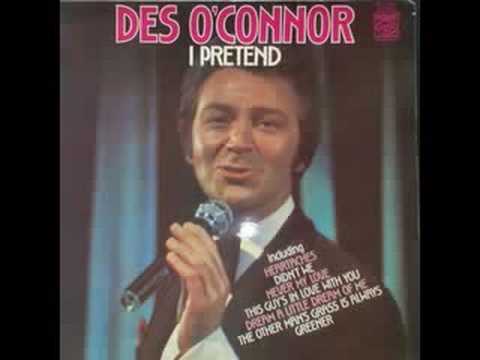 Des O' Connor - All I need is you