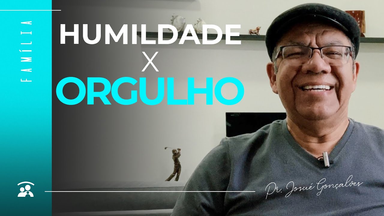 COMO SER MAIS HUMILDE - A SOBERBA PRECEDE A RUÍNA - Pregação sobre Orgulho | Pr. Josué Gonçalves