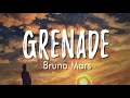 Grenade - Bruno Mars ( Lyrics + vietsub )