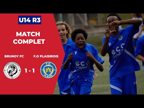 MATCH COMPLET | Brunoy FC 1-1 Plaisirois F.O. | U14 R3 - Poule A
