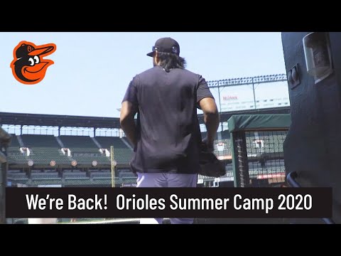 We’re Back! ⚾ Orioles Summer Camp 2020