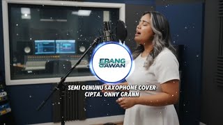 Download lagu Epang Gawan - Onny Grann (Semi Oenunu Saxophone Cover) mp3