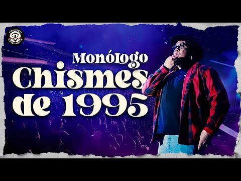 Franco Escamilla.- Monólogo "Chismes de 1995"