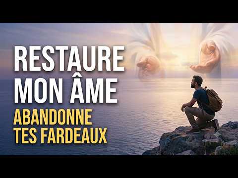 Chant de Délivrance et de Paix Intérieure - Restaure mon âme, ô Dieu vivant (avec paroles)