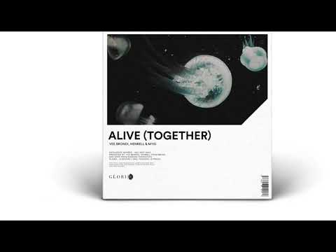 Vee Brondi, Henrell & MYID - Alive (Together)