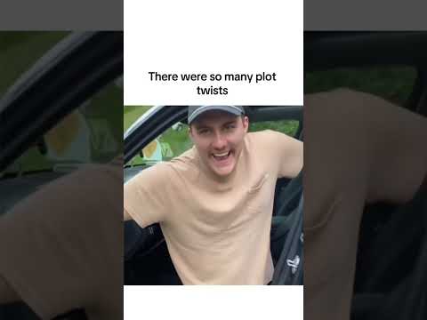 There were so many plot twists