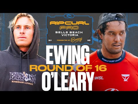 Ethan Ewing vs Connor O'Leary | Rip Curl Pro Bells Beach pres by Bonsoy 2025 - Round of 16