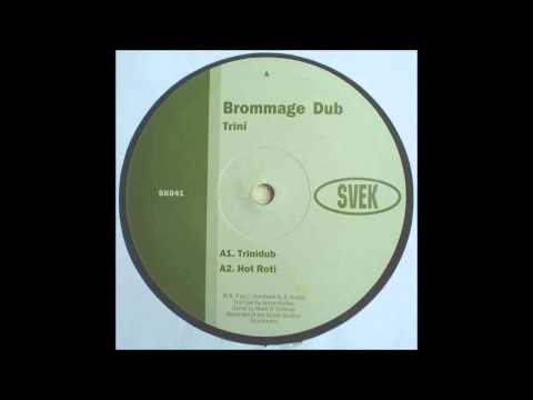 (2000) Brommage Dub - Trinidub [Original Mix]