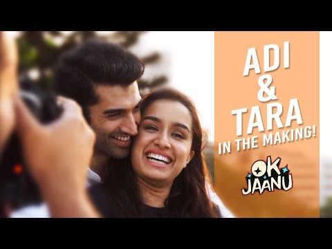 Ok Jaanu (Adi & Tara in the Making)