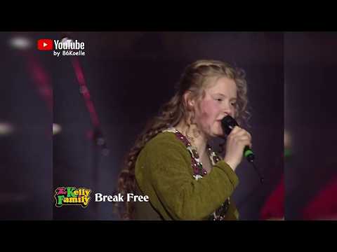 Break Free - The Kelly Family