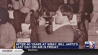 Bill Jartz era at WBAY-TV is coming to an end