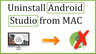 How to Uninstall Android Studio from MAC