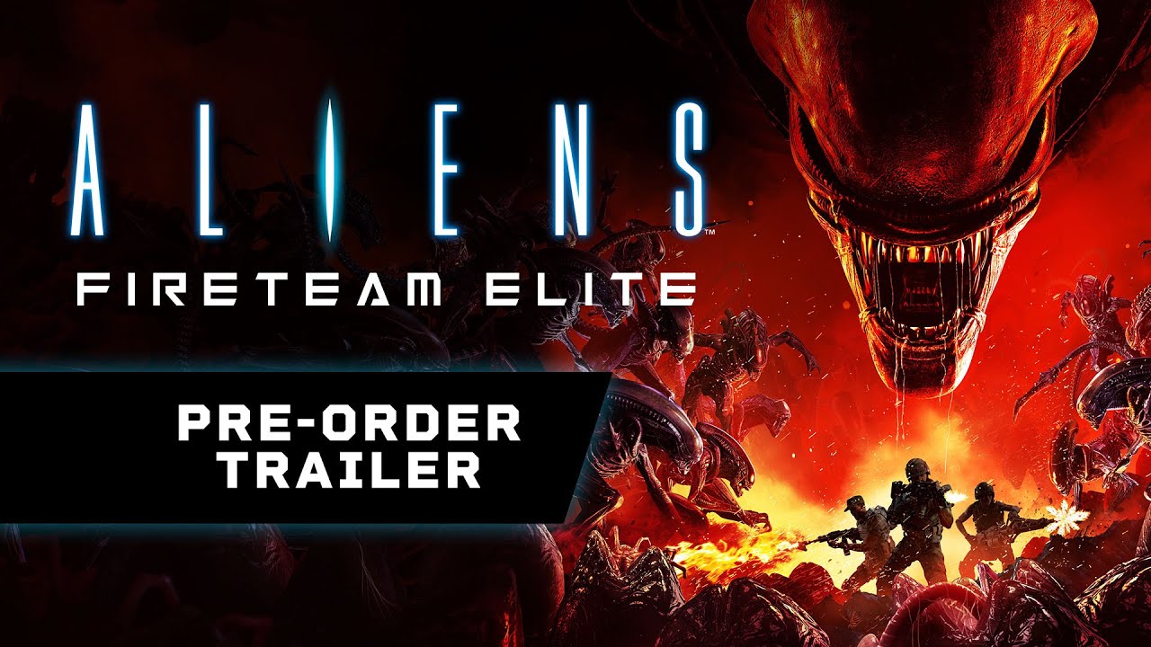 Aliens: Fireteam Elite Pre-order Trailer - YouTube