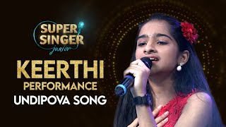 Keerthi’s Undipova Song Performance  Super Singe