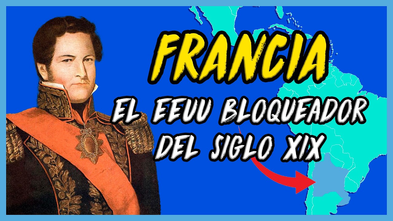 ¿Por qué Francia 🇫🇷 bloqueó a Argentina 🇦🇷? - El Mapa de Sebas