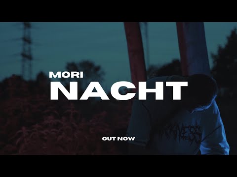 MORI - NACHT (OFFICIAL VIDEO)