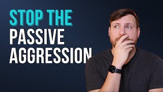 Dealing with a Passive Aggressive Coworker
