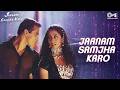 Jaanam Samjha Karo Salman Khan Urmila Anu Malik Hema Sardesai 90 S Hit Hindi Songs