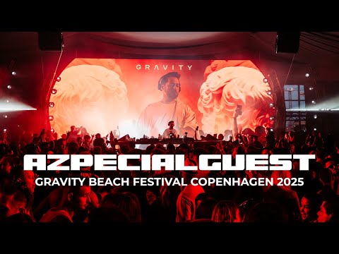 Azpecialguest at Gravity Beach Festival 2025 | Melodic House & Techno | Progressive House