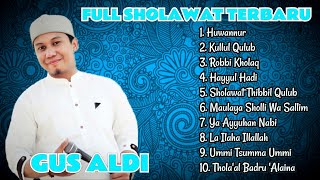 Download lagu SHOLAWAT MERDU GUS ALDI || Full Sholawat Terbaru 2020 mp3