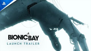 Bionic Bay - Launch Trailer | PS5 Games Trailer