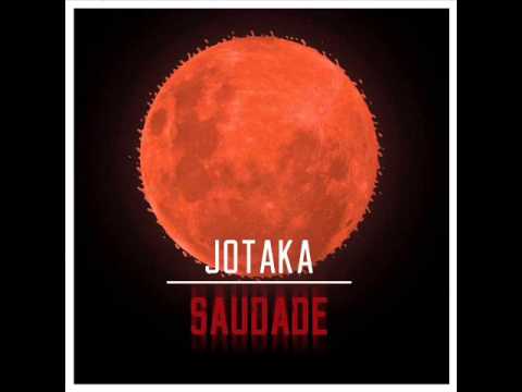 Jotaka - Saudade (2014) [MIXTAPE]
