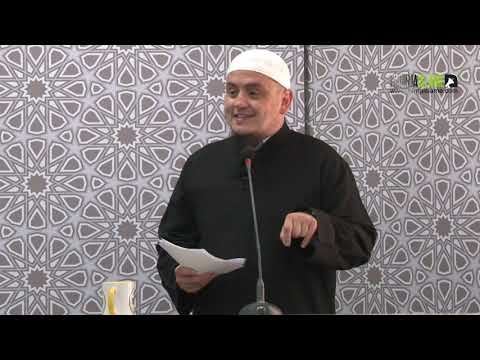 [HUTBE] - Përqendrimi në fe në kohën e fitneve - Hoxhë Irfan Jahiu