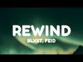 Blxst, Feid - Rewind (Letra/Lyrics)
